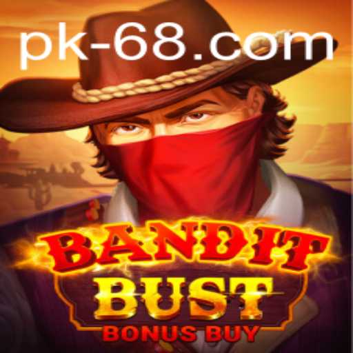 Exploring the Thrills of BanditBustBonusBuy: A Dynamic Gaming Adventure