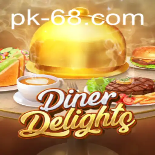 DinerDelights: A Culinary Adventure Awaits with PK68