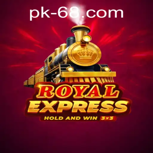 Exploring the Fascination of Royal Express: A Comprehensive Guide to the Thrilling PK68 Game